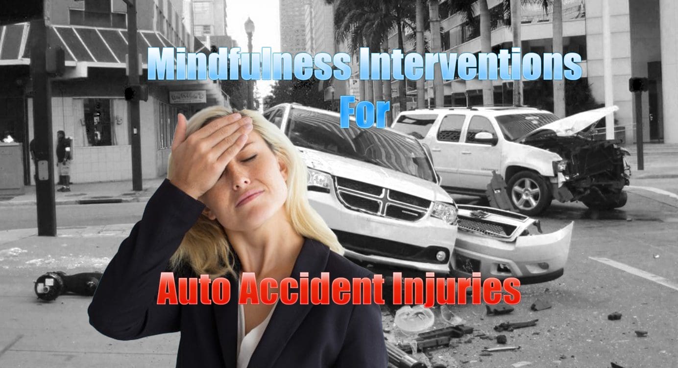 Mindfulness Interventions for Auto Accident Injuries in El Paso, TX