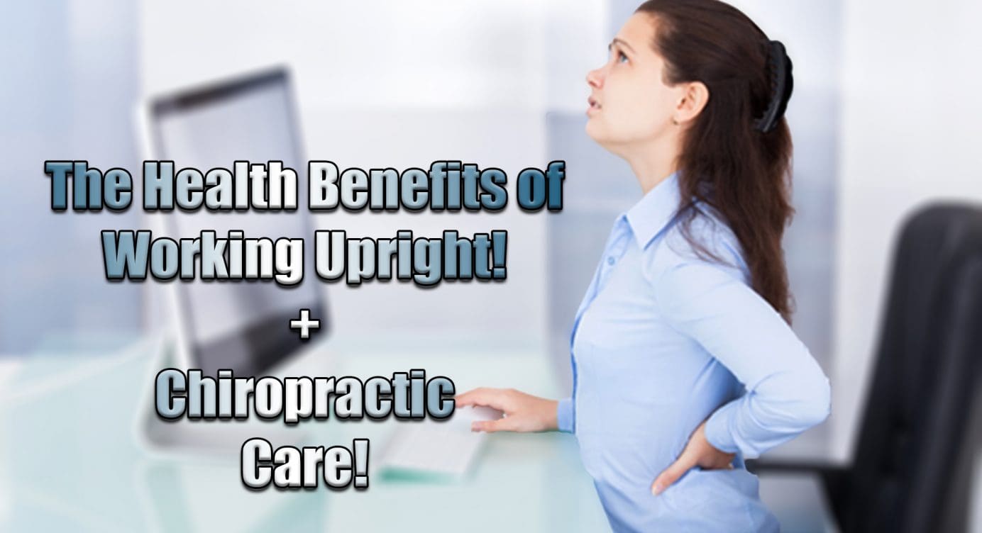 Health Benefits Of Working Upright