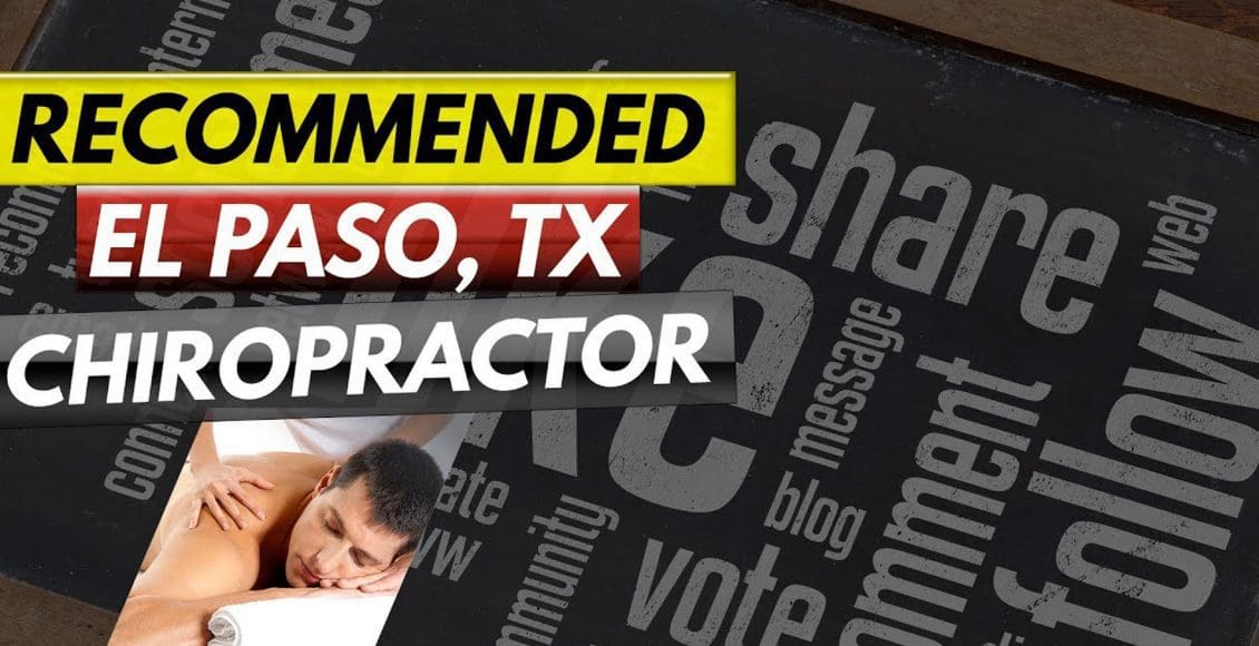 recommended el paso tx. chiropractor