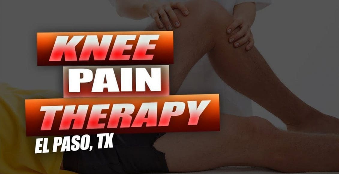 knee pain el paso tx.