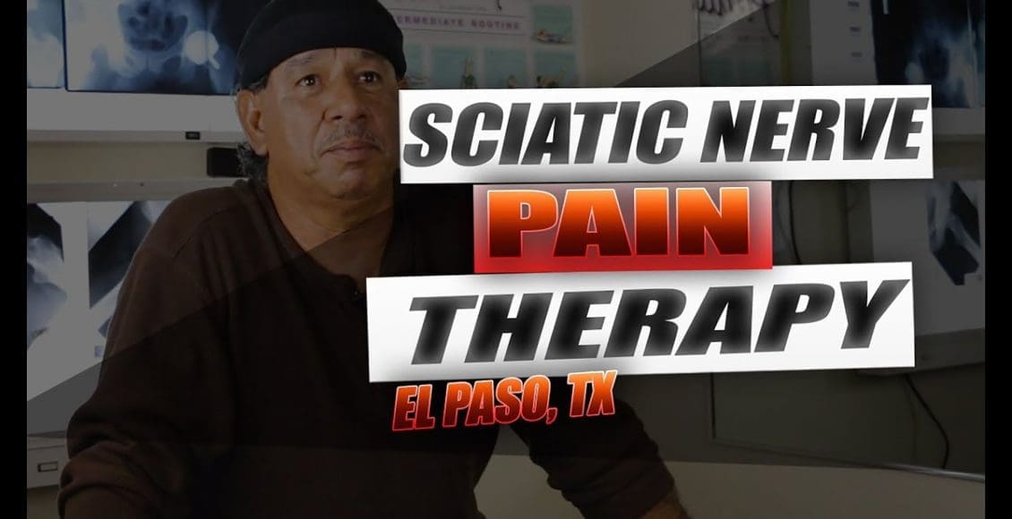 sciatic nerve pain therapy el paso tx.