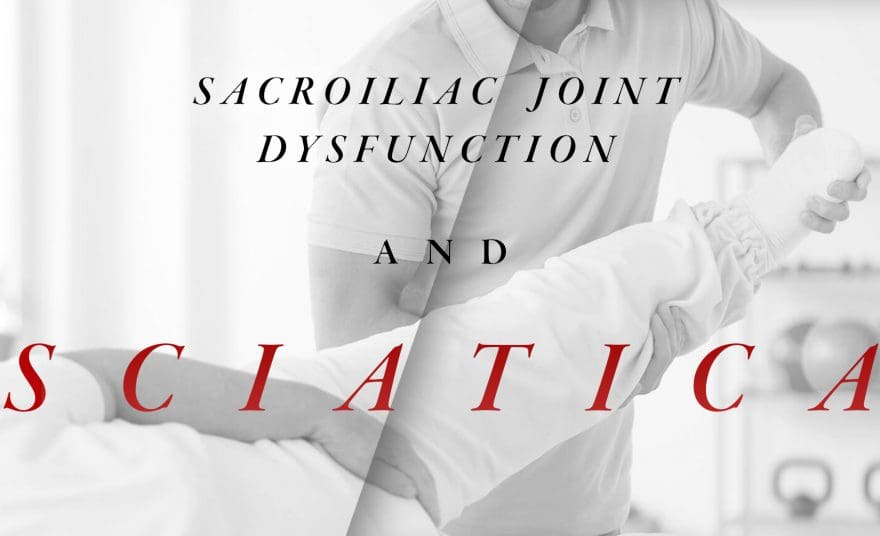 Sacroiliac Joint Dysfunction and Sciatica | El Paso, TX Chiropractor
