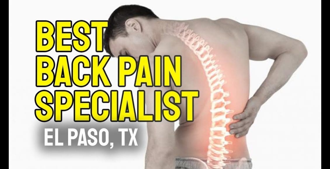 11860 Vista Del Sol (2019) Best Back Pain Specialist | El Paso, Tx