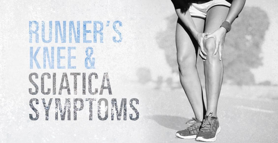 Runner's Knee and Sciatica Symptoms | El Paso, TX Chiropractor