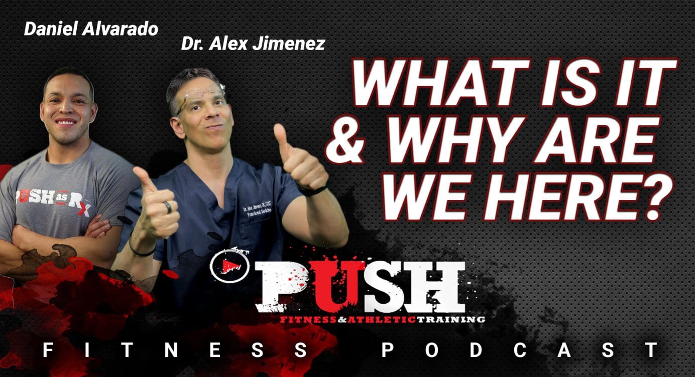 PUSH Fitness Podcast: What Is It & Why Are We Here?
